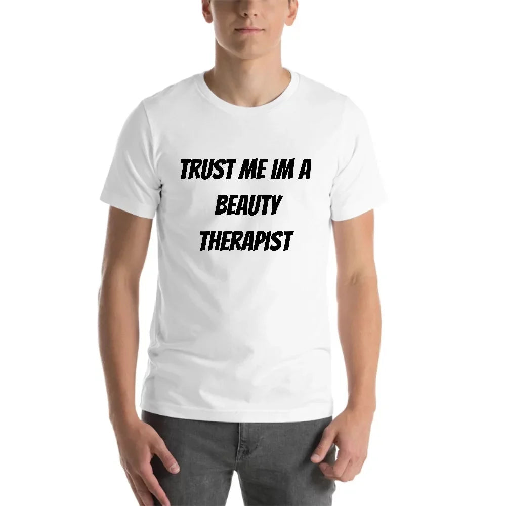 Trust Me Im  Beauty Therapist Short Sleeve Cotton -Shirt By Undefined Gifts
