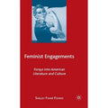 Pre-Owned Feminist Engagements: Forays Into American Literature and Culture (Hardshield 9780312238582) by  Fishkin